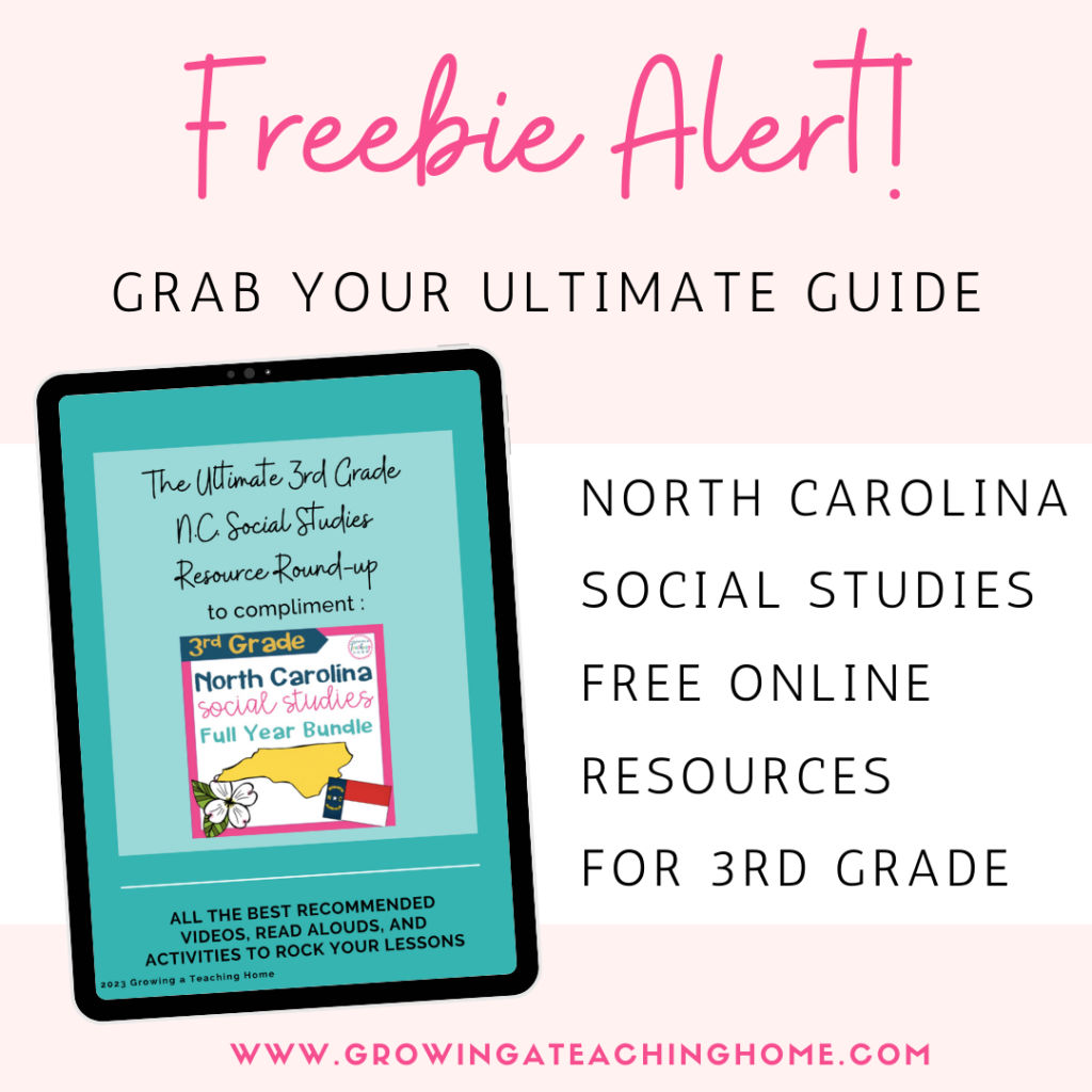 Text says, "Freebie Alert! Grab your ultimate guide to North Carolina social studies free online resources for third grade" with an image of an ipad to show social studies lesson plans using technology