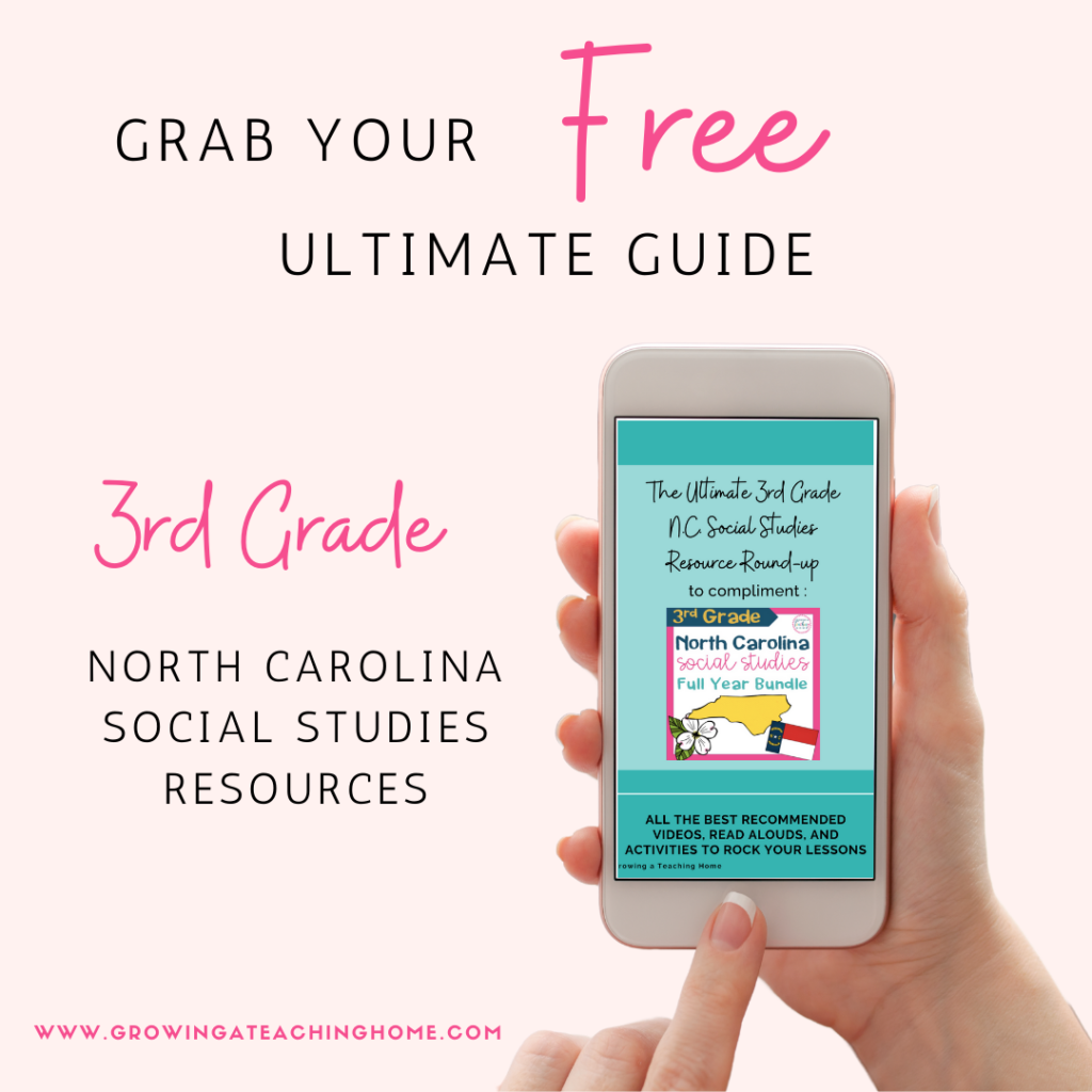 Text says, "Grab your free ultimate guide to third grade North Carolina social studies resources" so that your third grade social studies videos are at your fingertips!