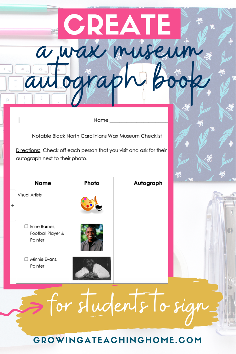 Text says, "create a wax museum autograph book for students to sign" and image shows a wax museum autograph book example for wax museum ideas.